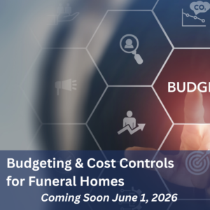Budgeting & Cost Control for Funeral Homes