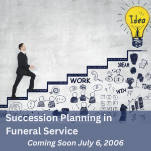 Succession Planning in Funeral Homes